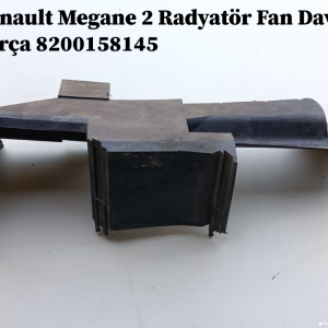Renault Megane 2 Radyatör Fan Davlumbazı Yan Parça 8200158145
