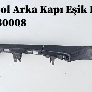 Renault Megane 2 Sol Arka Kapı Eşik Bakaliti 8200079436 8200480008