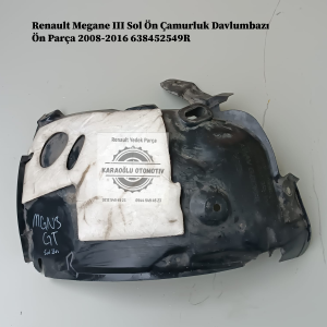 Renault Megane III Sol Ön Çamurluk Davlumbazı Ön Parça 2008-2016 638452549R