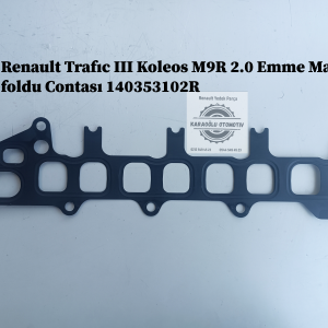Renault Trafıc III Koleos M9R 2.0 Emme Manifoldu Contası 140353102R